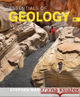 Essentials of Geology Stephen (University of Illinois, Urbana-Champaign) Marshak 9781324115946