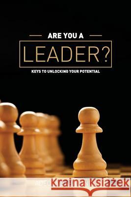 Are You a Leader Adeola Babatunde 9781326008796 Lulu.com