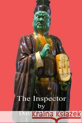 The Inspector David Winkley (Director, National Primary Centre, Oxford) 9781326015978