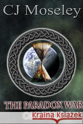 The Paradox War Omnibus Cj Moseley 9781326039431 Lulu.com