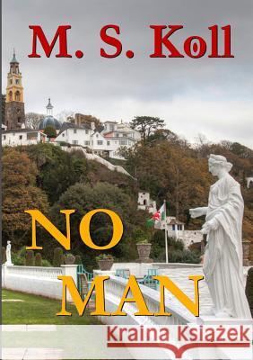 No Man M S Koll 9781326041861 Lulu.com