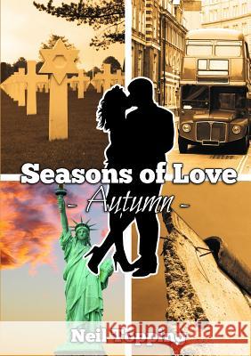 Seasons of Love: Autumn Neil Topping 9781326043414