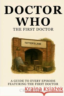 Doctor Who - The First Doctor Craig Hill 9781326053253