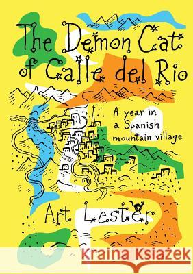 The Demon Cat of Calle Del Rio Art Lester 9781326055196