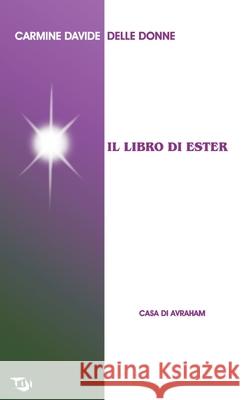 Libro di Estèr Delle Donne, Carmine Davide 9781326056346