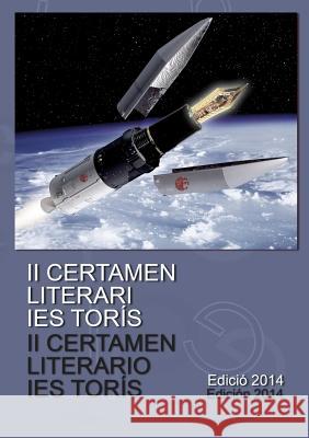 II Certamen Literari Ies Toris Varios Autores 9781326064785 Lulu.com