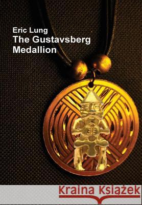 The Gustavsberg Medallion Eric Lung 9781326065805