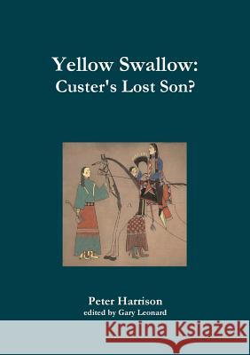 Yellow Swallow Peter Harrison 9781326067724