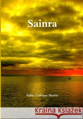 Sainra Pablo Ca?one 9781326071967