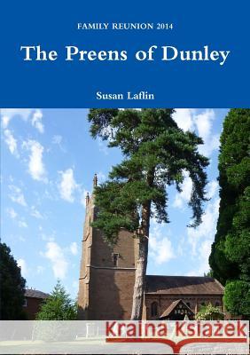 The Preens of Dunley Susan Laflin 9781326075040 Lulu.com