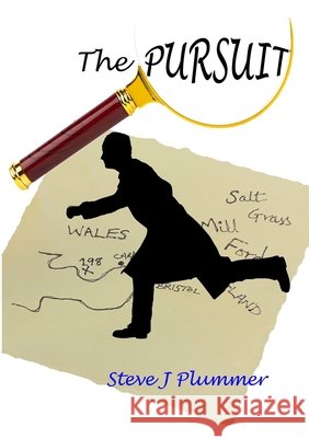 The Pursuit Steve J. Plummer 9781326076825