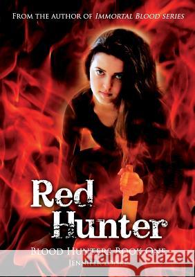 Red Hunter Jennifer Loiske 9781326096533 Lulu.com