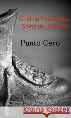 Punto Cero Cristina Fernandez Sainz-Maza 9781326128739