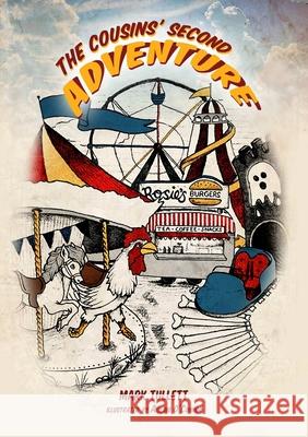 The Cousins Second Adventure Mark Tullett 9781326142285 Lulu.com
