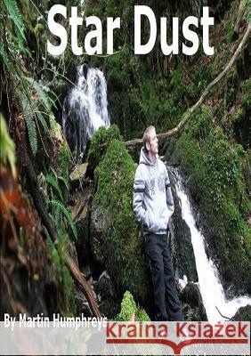 Star Dust Martin Humphreys 9781326157210
