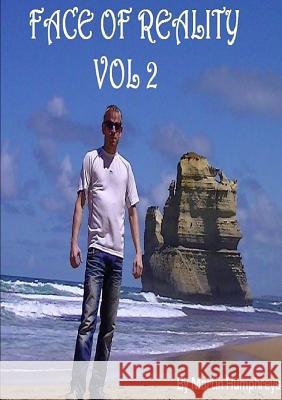 Face of Reality Vol 2 Martin Humphreys (Senior Lecturer in Forensic Psychiatry, University of Birmingham) 9781326157258