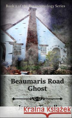 Beaumaris Road Ghost Jeremy Tyrrell 9781326162511