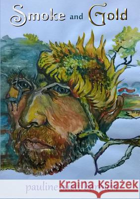 Smoke and Gold Pauline Suet 9781326173593