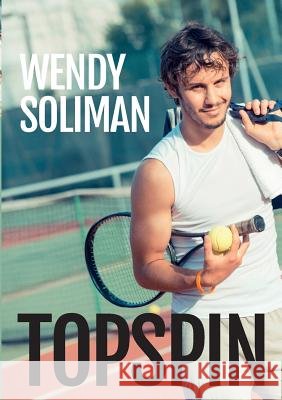Topspin Wendy Soliman 9781326174972