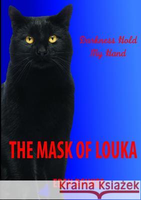 The Mask of Louka Eben Beukes 9781326184568 Lulu.com