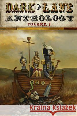 Dark Lane Anthology: Volume One Tim Jeffreys 9781326218652