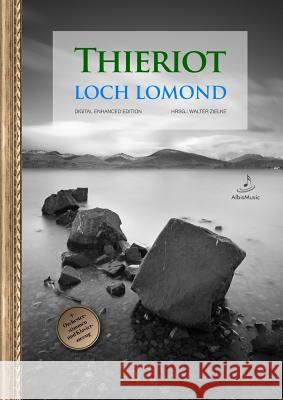 Loch Lomond (Hrsg.: Walter Zielke) Ferdinand Thieriot 9781326226268