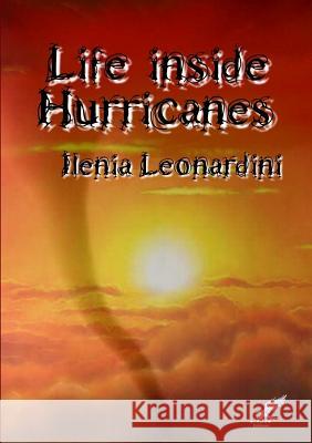 Life inside Hurricanes Leonardini, Ilenia 9781326227722