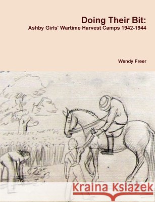 Doing Their Bit Wendy Freer 9781326239947