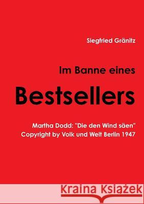 Im Banne eines Bestsellers Gränitz, Siegfried 9781326259464