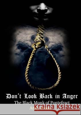 Don't Look Back in Anger Andy Evans 9781326266165