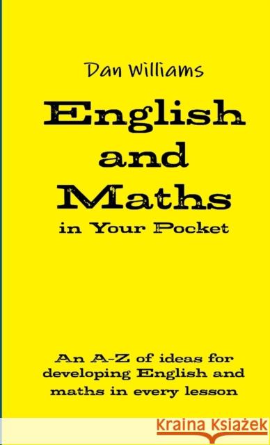English and Maths in Your Pocket Dan Williams 9781326275631 Lulu.com