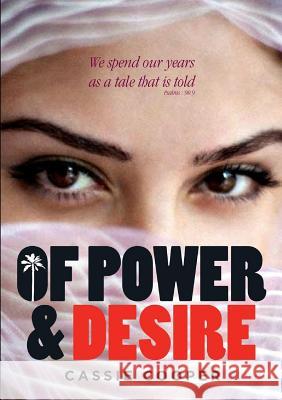 Of Power & Desire Cassie Cooper 9781326281571