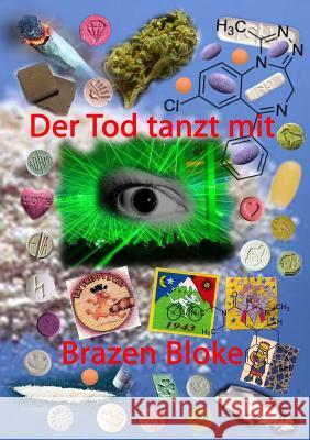 Der Tod Tanzt Mit Brazen Bloke 9781326291709