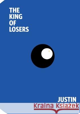 The King of Losers Justin Hood 9781326302931