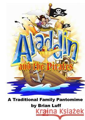 Aladdin and the Pirates Brian Luff 9781326355135 Lulu.com