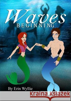 Waves Beginning Erin Wyllie 9781326369903