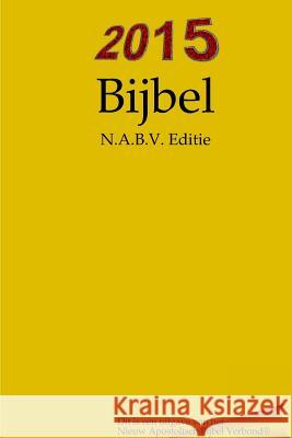 2015 Bijbel Apostel Arne 9781326384340