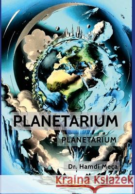 Planetarium: Planetarium Hamdi Me?a 9781326394615 Lulu.com