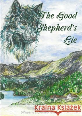The Good Shepherd's Lie Ged Austin 9781326430597