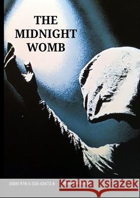 The Midnight Womb: Oracular Poetry Ross Coyle 9781326436728