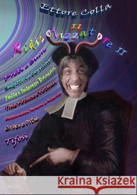 Il Ridicolizzatore II Ettore Colla 9781326442200