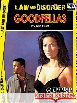 Law and Order - Goodfellas Jamie Wallis 9781326446000 Lulu.com