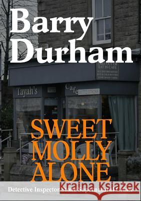 Sweet Molly Alone Barry Durham 9781326450489
