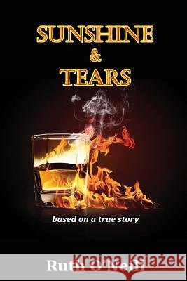 Sunshine & Tears Ruth O'Neill 9781326460594