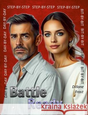 The Battle Ready Programme Dillone Frost 9781326476052 Lulu.com