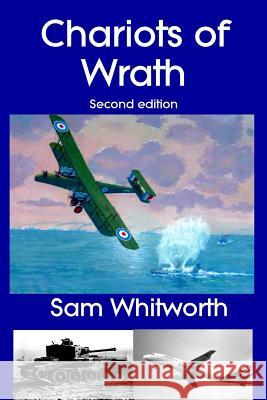 Chariots of Wrath Sam Whitworth 9781326490133