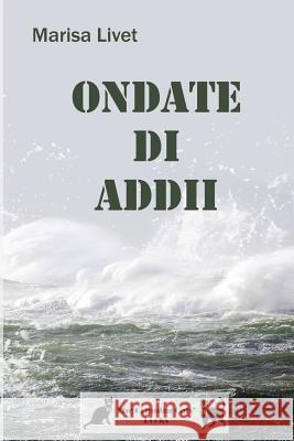 Ondate di Addii Livet, Marisa 9781326493851