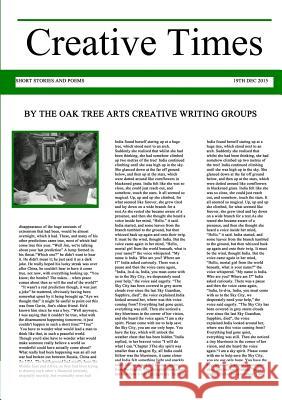 Creative Times Oak tree Arts Creative Writing Groups 9781326494797 Lulu.com