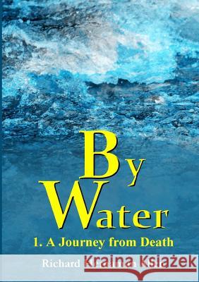 By Water Richard Hernama 9781326514921 Lulu.com