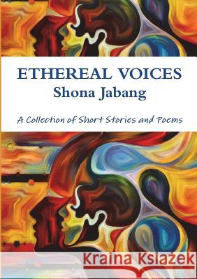 Ethereal Voices Shona Jabang 9781326520816